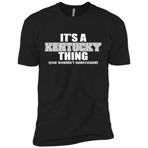 it's a kentucky thing you wouldn't understand T-Shirt