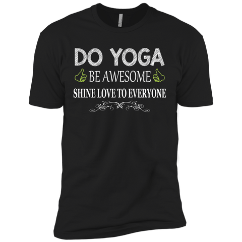do yoga be awesome shine love to everyone T-Shirt