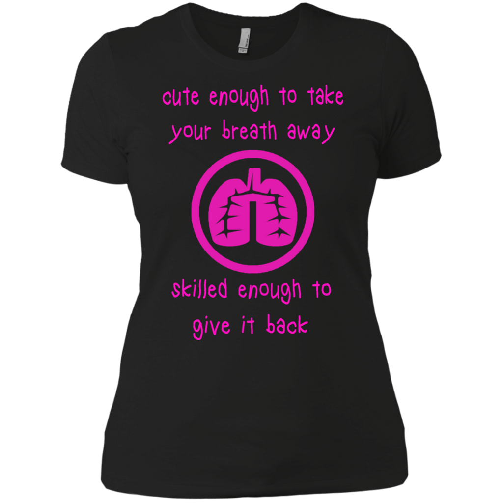 cute enough to take your breath away T-Shirt
