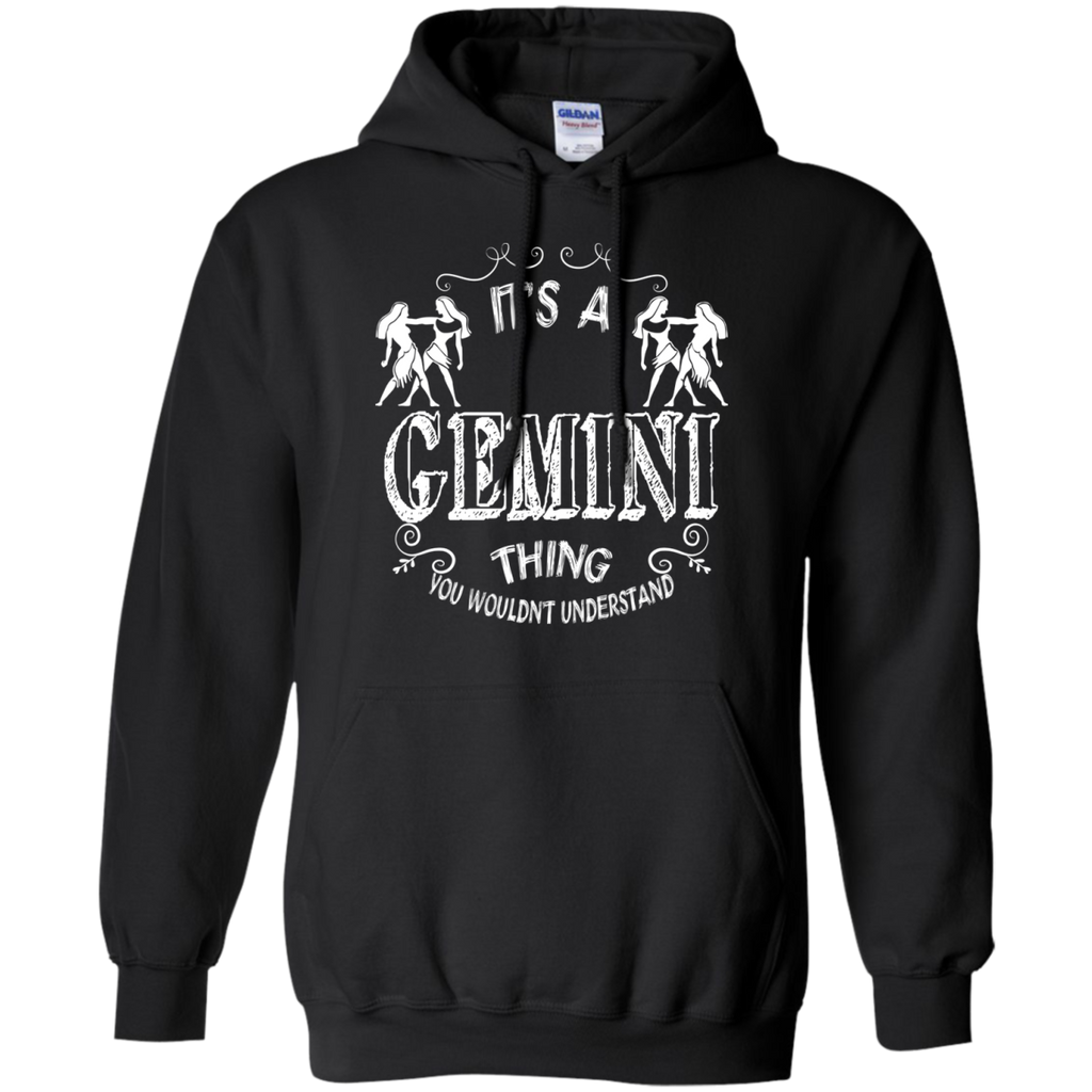 it's a gemini thing you wouldn't understand T-Shirt