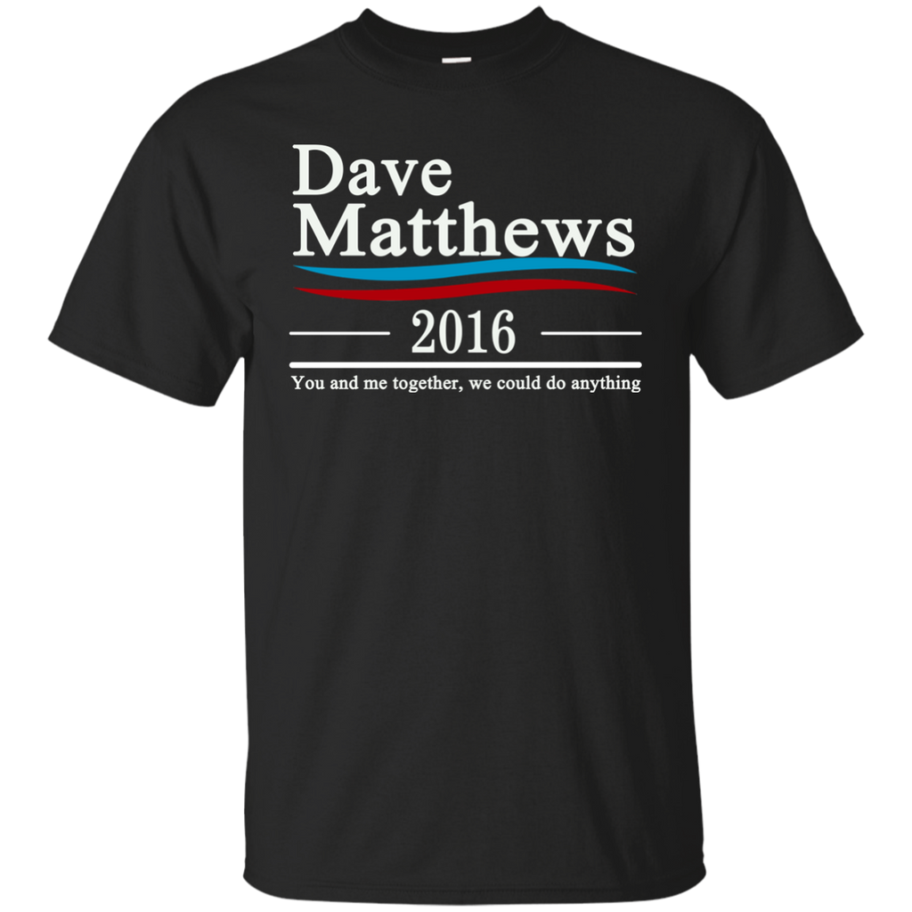 dave matthews for president T-Shirt