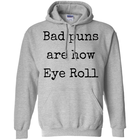 bad puns are - my puns are - funny T-Shirt
