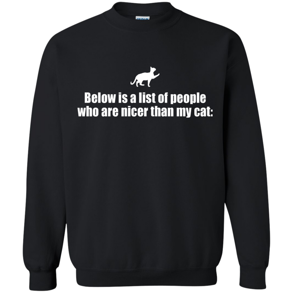 below is a list of people - cat sweatshirt T-Shirt