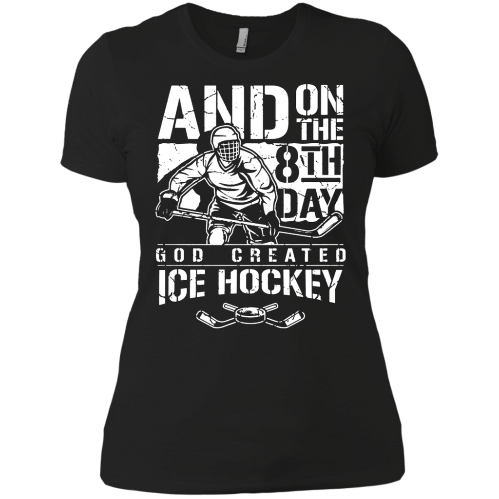 and on the 8th day god created ice hockey T-Shirt
