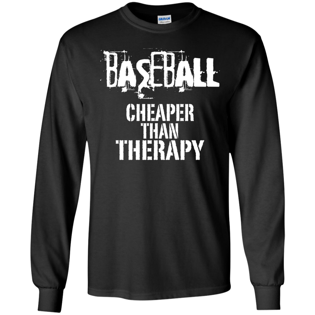 baseball, cheaper than therapy T-Shirt