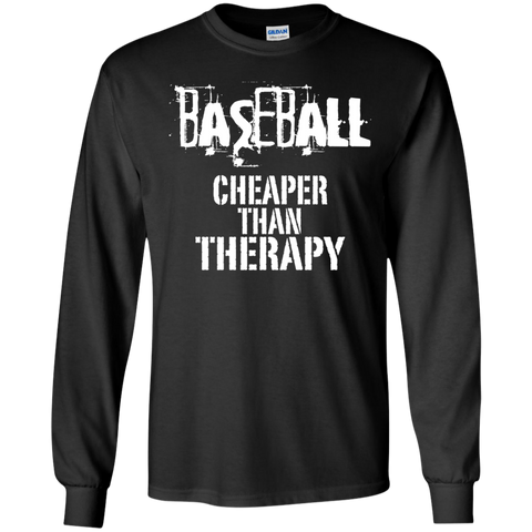 baseball, cheaper than therapy T-Shirt