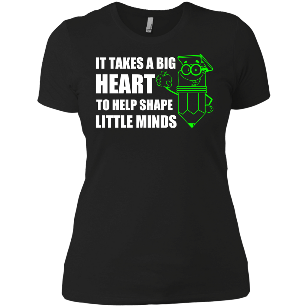 it takes a big heart to help shape little minds T-Shirt