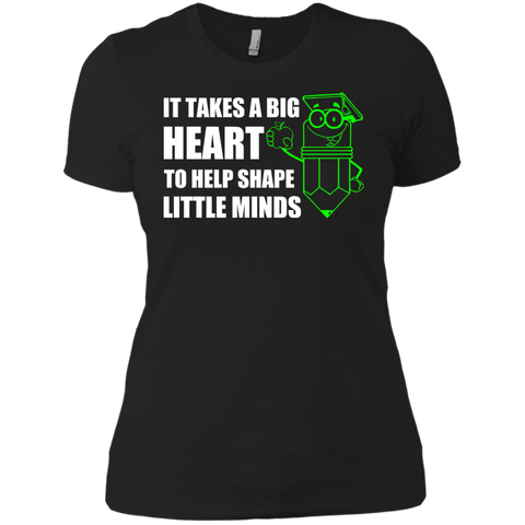 it takes a big heart to help shape little minds T-Shirt