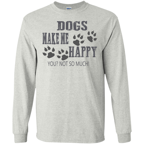dogs make me happy! T-Shirt