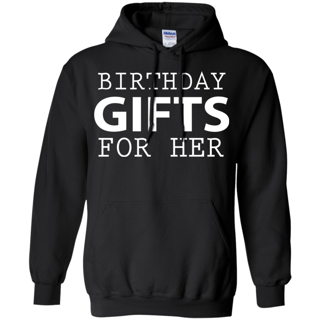 birthday gifts for her T-Shirt