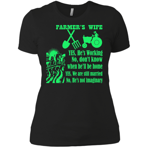 farmer's wife yes he's working no don't know T-Shirt