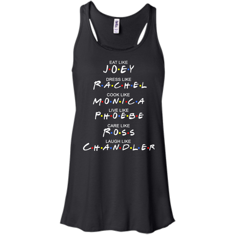 eat like joey. dress like rachel. cook like monica.. T-Shirt