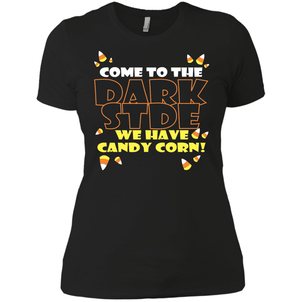 come to dark side we have candy corn halloween T-Shirt Next Level Ladies Boyfriend Tee