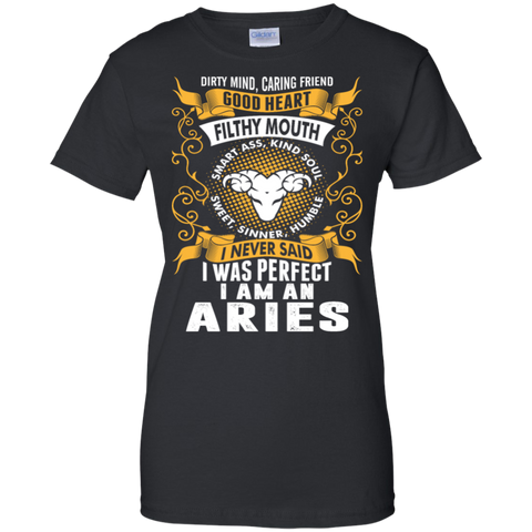 i was perfect i am an aries T-Shirt
