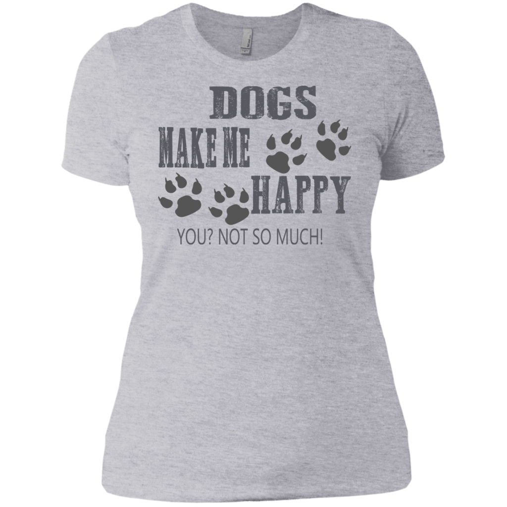 dogs make me happy! T-Shirt