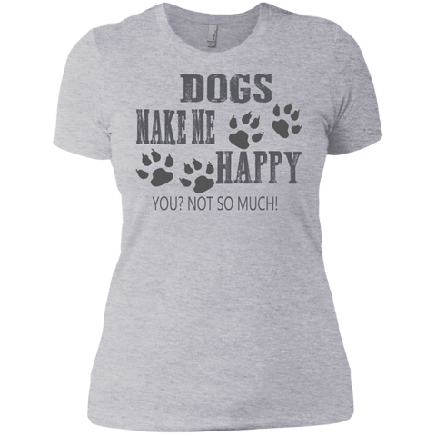 dogs make me happy! T-Shirt