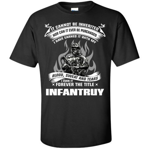 it cannot be inherited nor...infantry T-Shirt