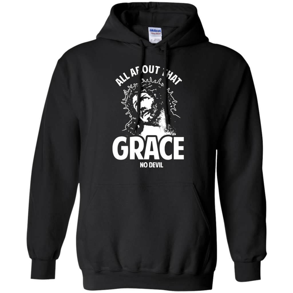all about that grace no devil 3 T-Shirt
