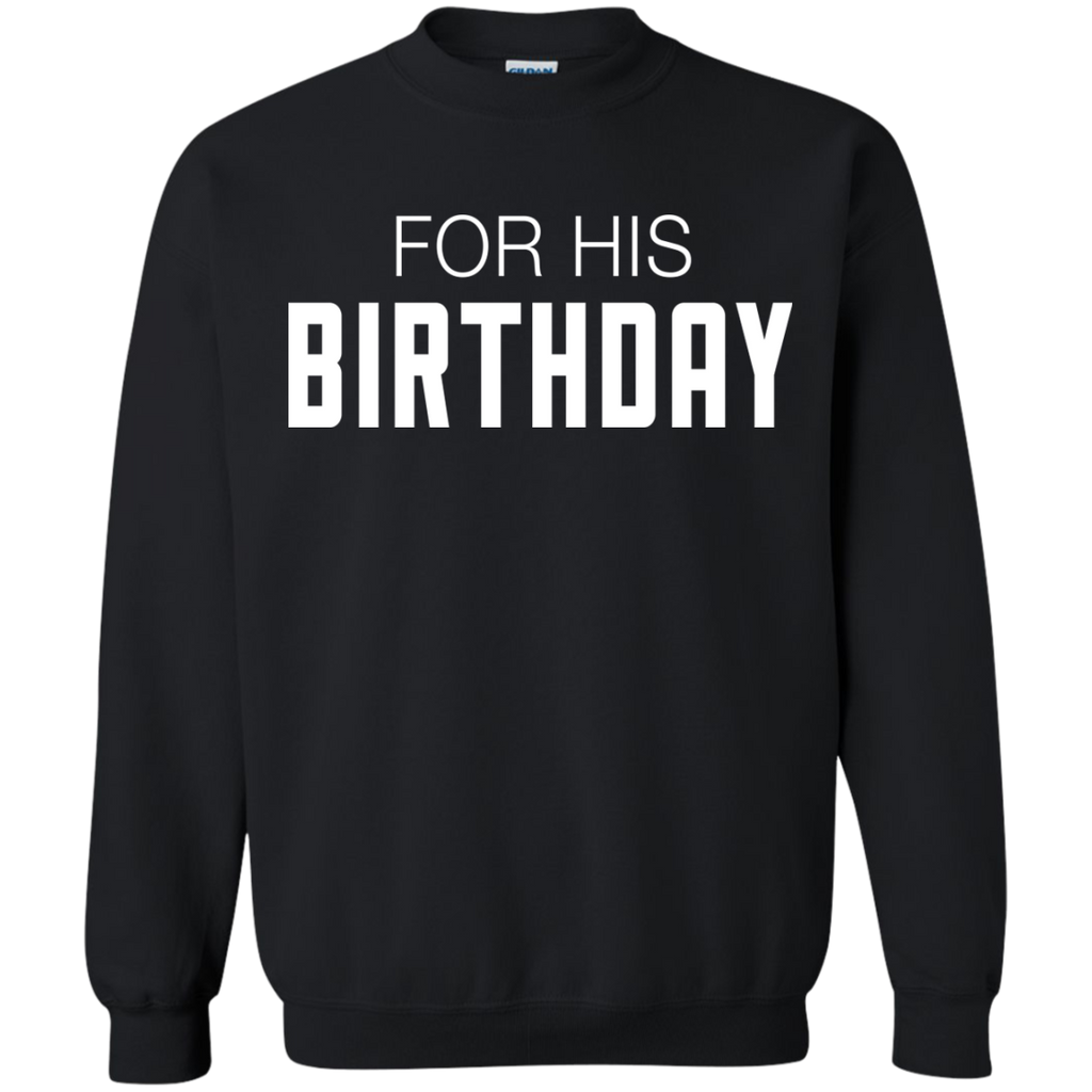 for his birthday T-Shirt