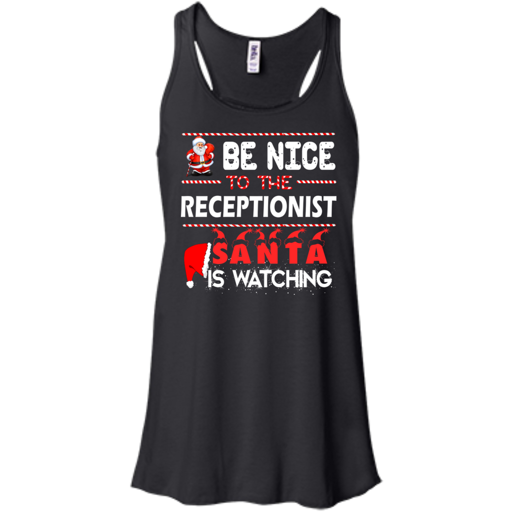 be nice to the receptionist santa is watching sweater, T-Shirt