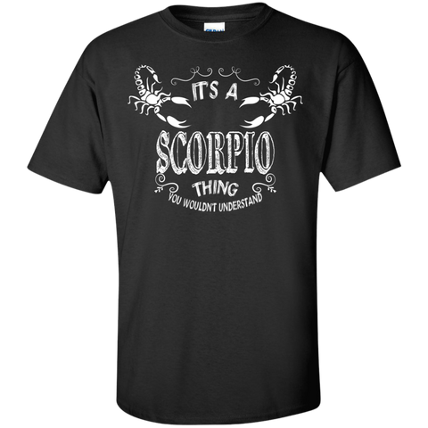 it's a scorpio thing...you wouldn't understand - zodiac t T-Shirt