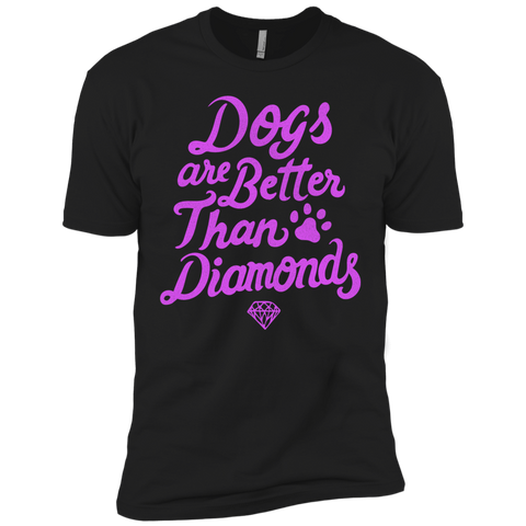 dogs are better than diamonds T-Shirt