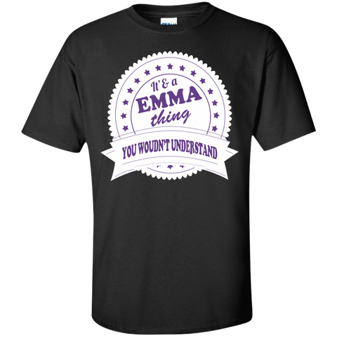 it's a emma thing you would't understand T-Shirt