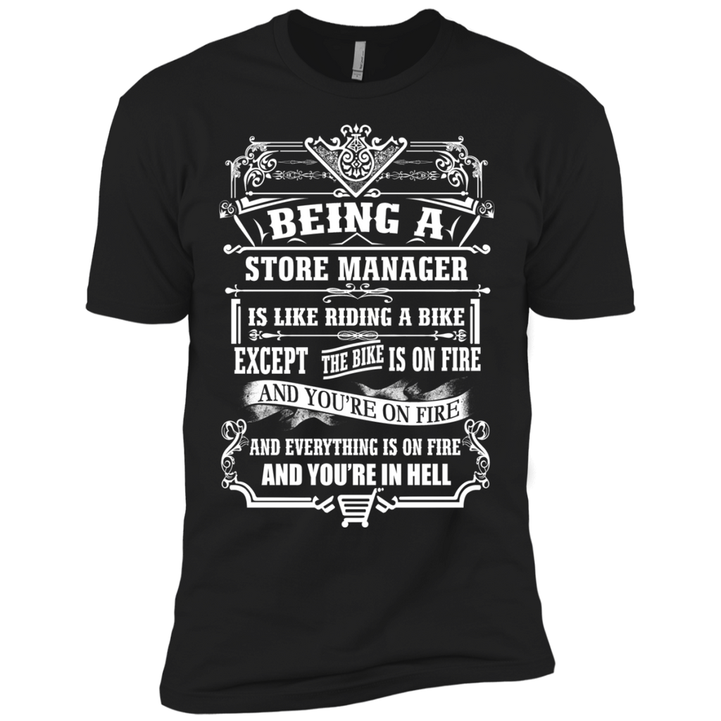 being a store manager is like riding a bike T-Shirt
