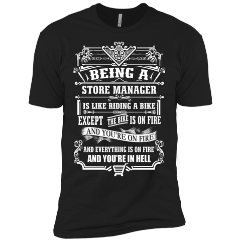 being a store manager is like riding a bike T-Shirt