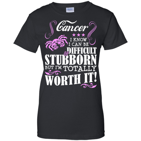 cancer can be difficult & stubborn but worth it T-Shirt