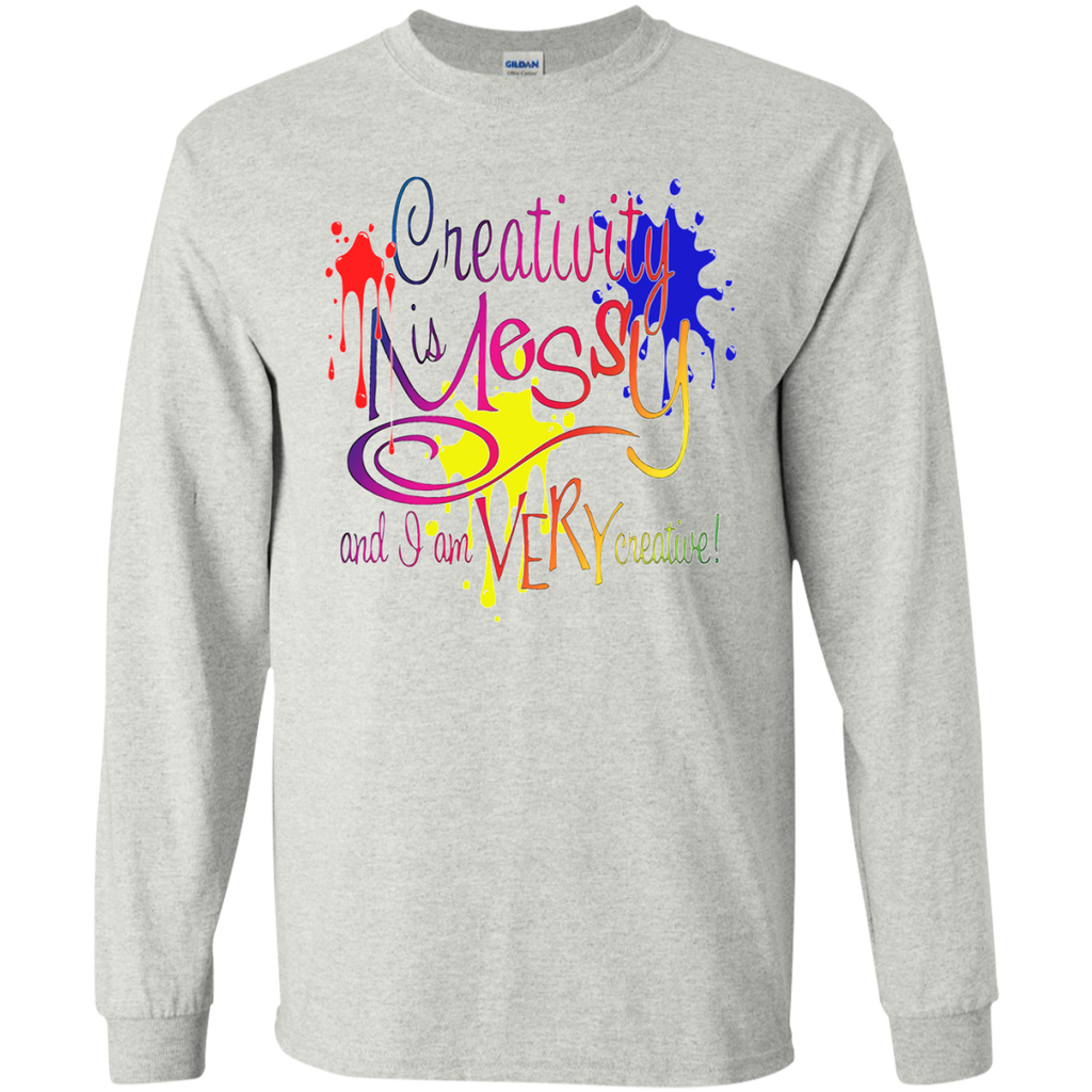 creativity is messy  funny T-Shirt