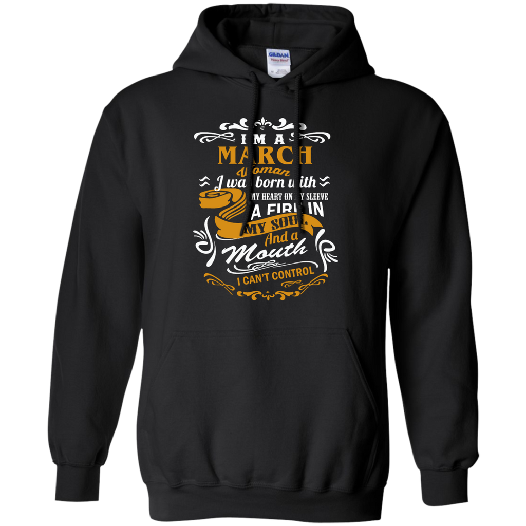i'm a march woman i was born with my heart on my sleeve T-Shirt