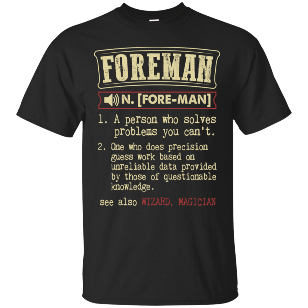 foreman funny dictionary term T-Shirt
