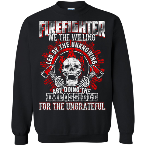 firefighter we the willing led by the unknowing T-Shirt