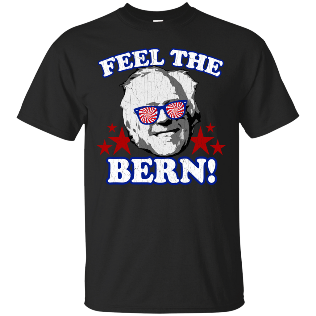 feel the bern! T-Shirt