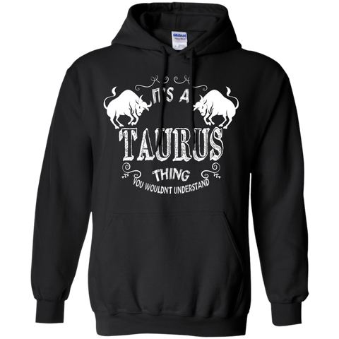 it's a taurus thing...you wouldn't understand - zodiac t T-Shirt