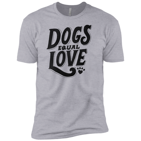dogs equal love T-Shirt