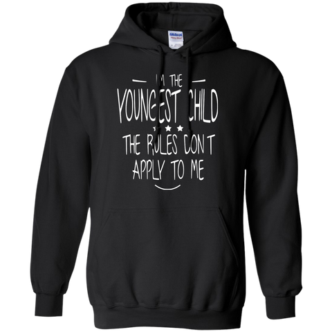 i'm the youngest child, the rules dont apply to me T-Shirt