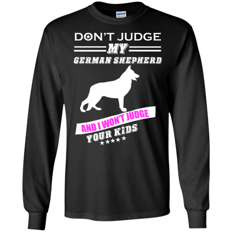 don't judge my german shepherd T-Shirt