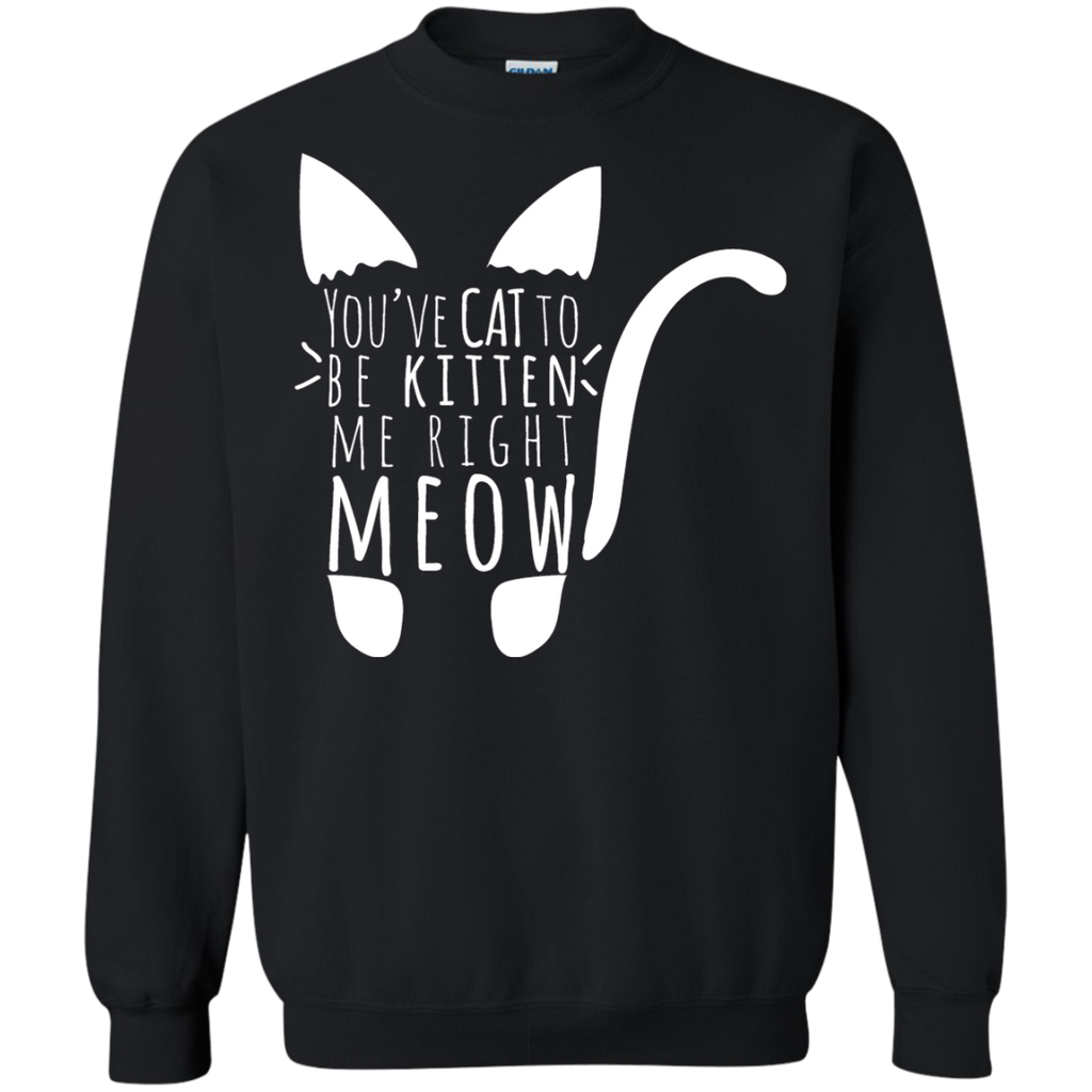 cat to be kitten me right meow in white T-Shirt