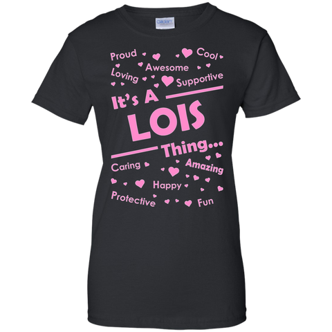 it's a lois thing T-Shirt