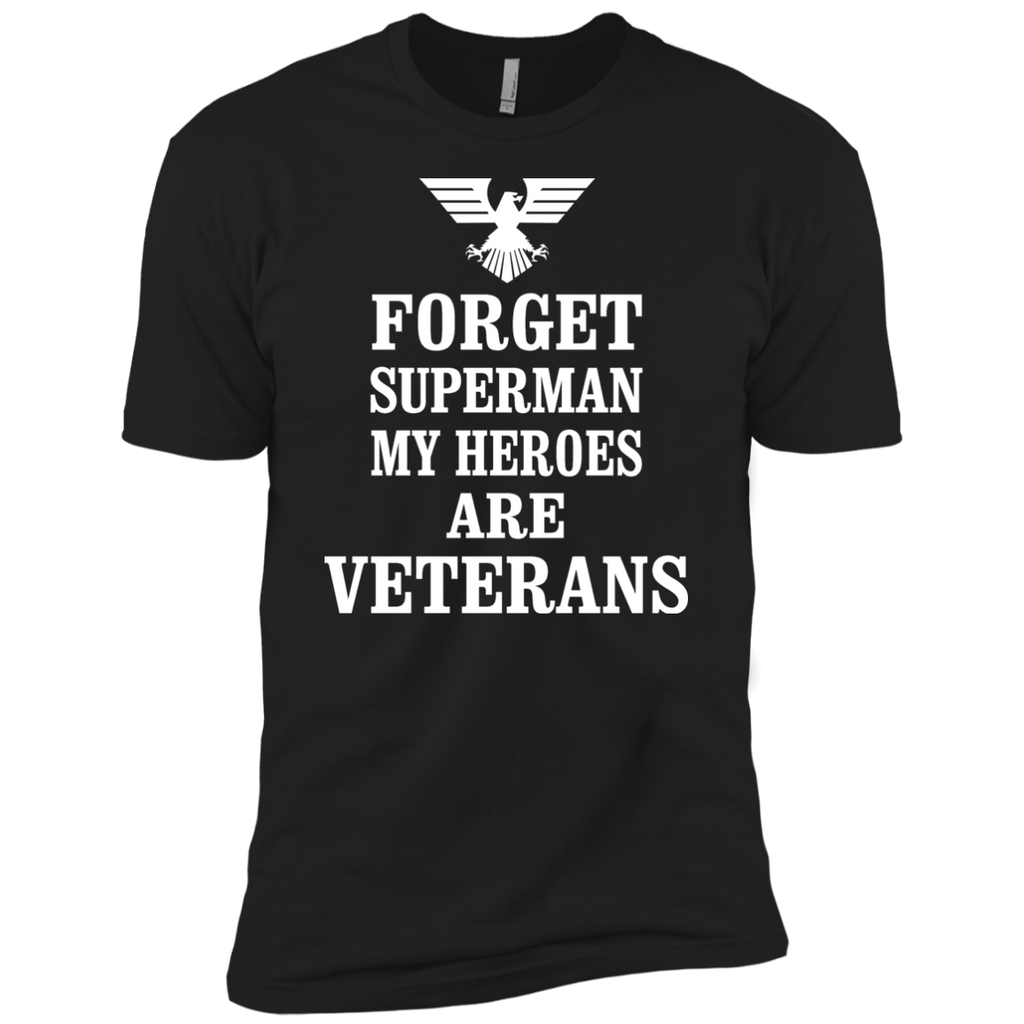 forget superman, my heroes are veterans T-Shirt