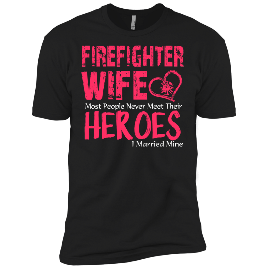 firefighter wife heroes i married mine T-Shirt