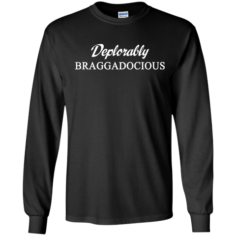 deplorably braggadocious T-Shirt