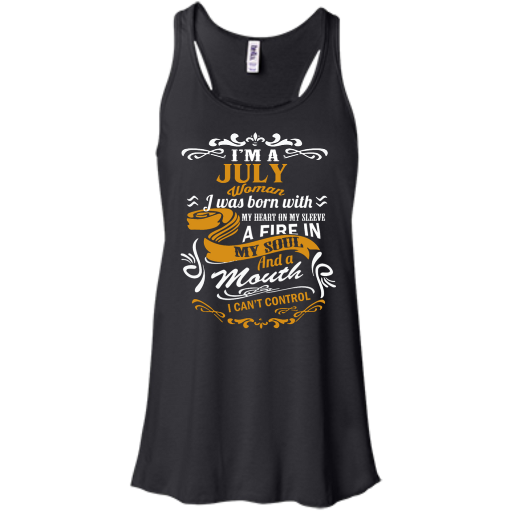i'm a july woman i was born with my heart on my sleeve T-Shirt