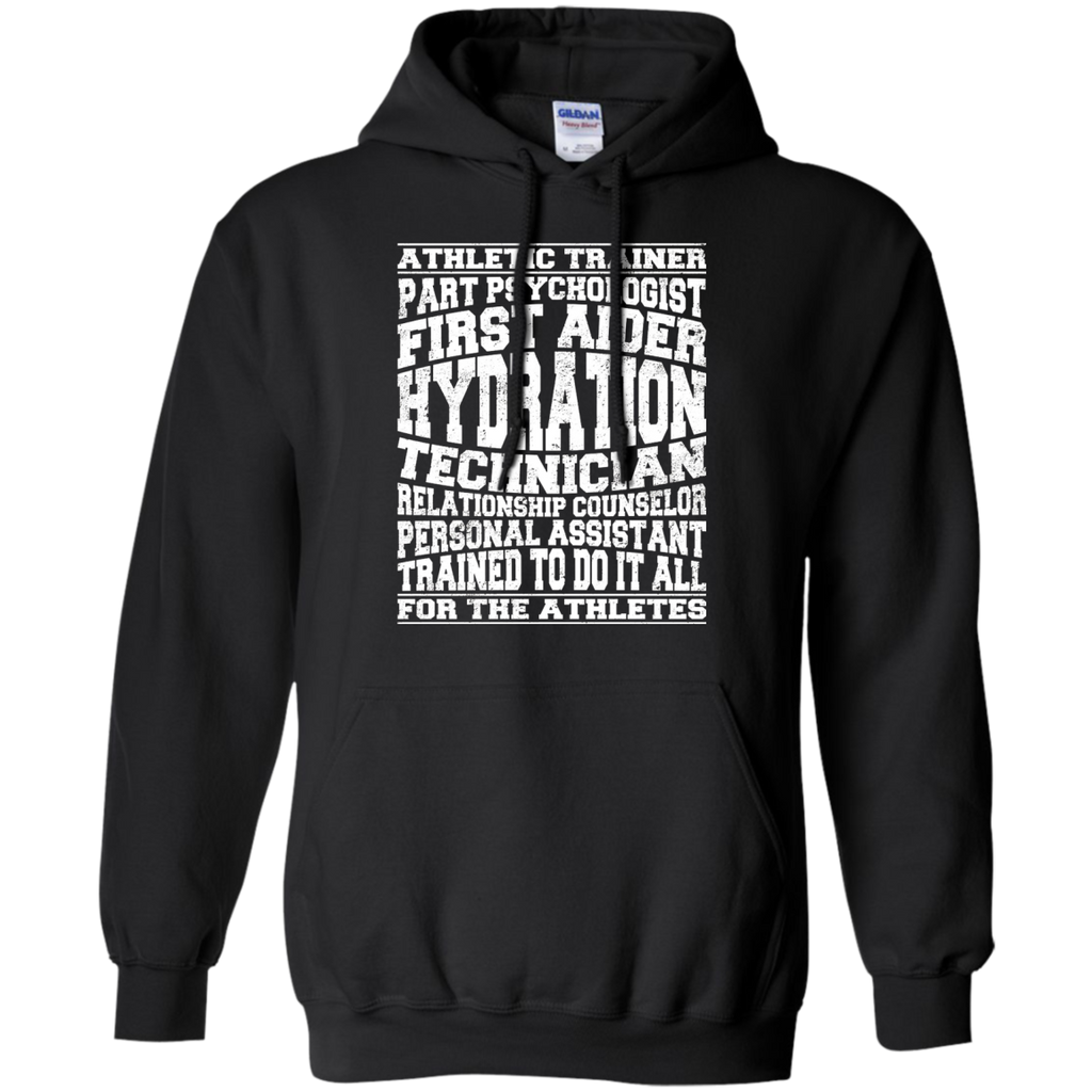 athletic trainer trained do it all for the athletes T-Shirt