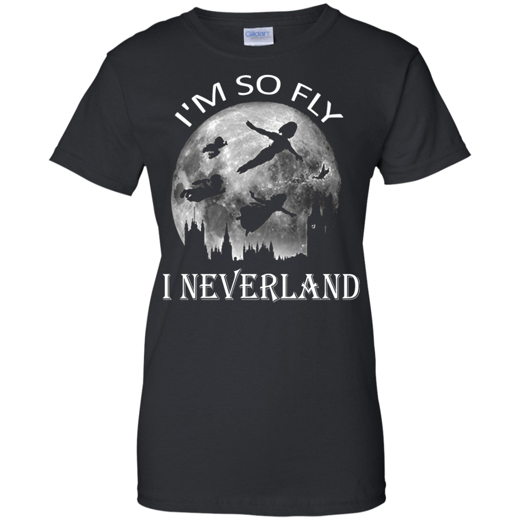 i'm so fly i neverland T-Shirt