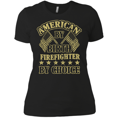 firefighter by choice 16 T-Shirt