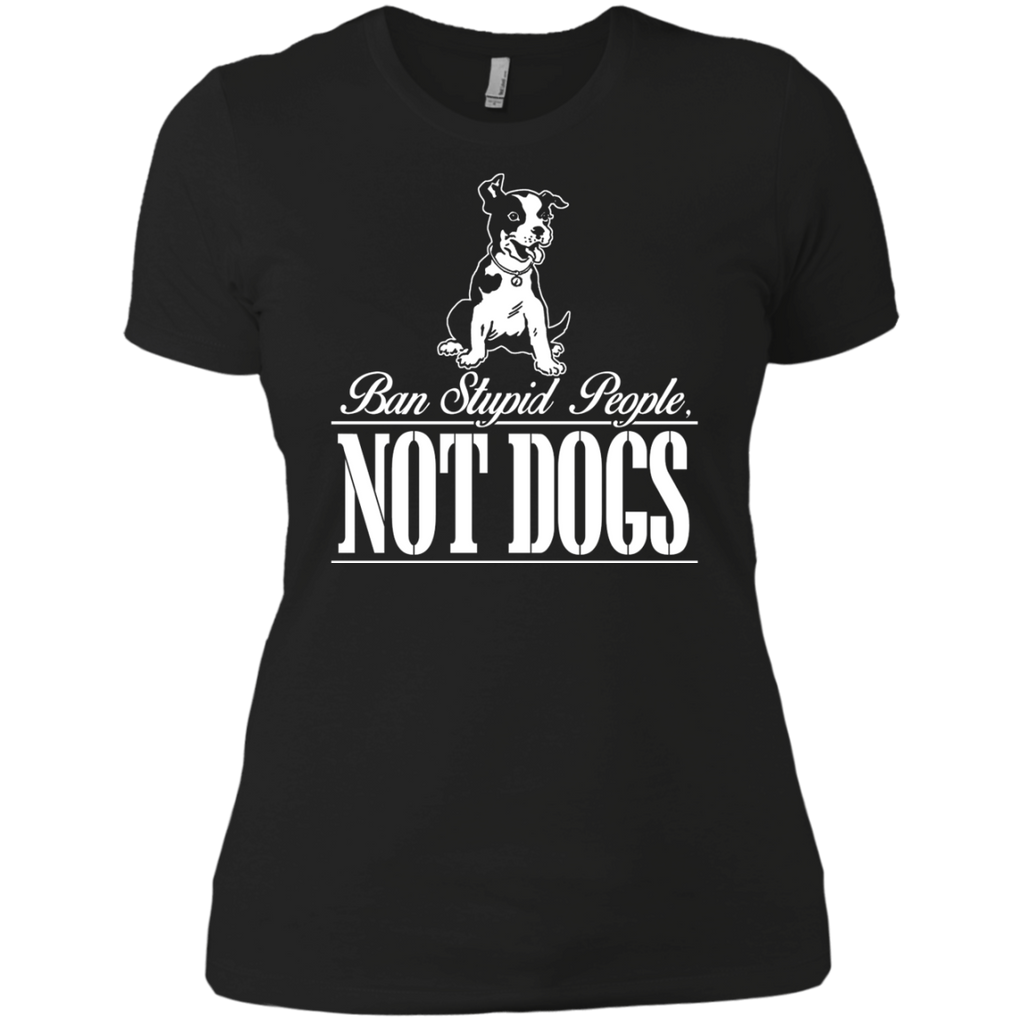 ban stupid people not dogs T-Shirt
