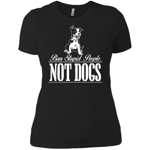 ban stupid people not dogs T-Shirt